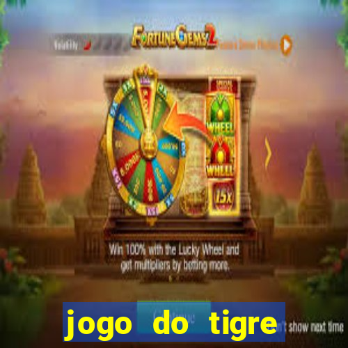 jogo do tigre rodada gratis